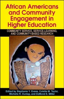 African Americans and Community Engagement in Higher Education: Community Service, Service-learning, and Community-based Research