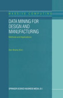 Data Mining for Design and Manufacturing: Methods and Applications