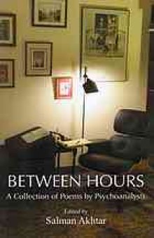 Between hours : a collection of poems by psychoanalysts