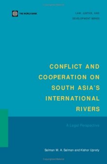 Conflict and cooperation on South Asia's international rivers: a legal perspective