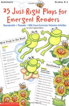25 Just-Right Plays for Emergent Readers: Reproducible Thematic With Cross-Curricular Extension Activities  