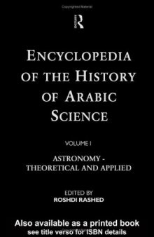 Encyclopedia of the History of Arabic Science, Vol. 1