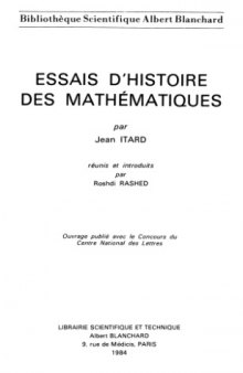 Essais d'histoire des mathematiques (Bibliotheque scientifique Albert Blanchard)
