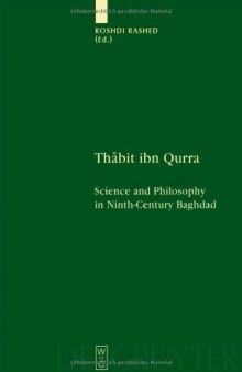 Thabit ibn Qurra: Science and Philosophy in Ninth-Century Baghdad (Scientia Graeco-Arabica)  