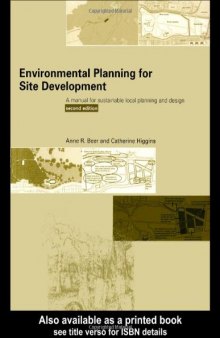 Environmental Planning for Site Development: a Manual for Sustainable Local Planning and Design