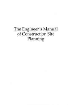 The Engineer's Manual of Construction Site Planning