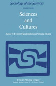 Sciences and Cultures: Anthropological and Historical Studies of the Sciences