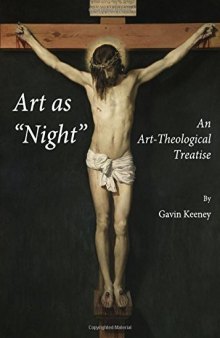 Art as "night" : an art-theological treatise