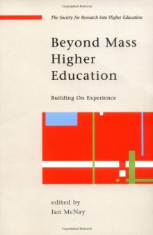 Beyond Mass Higher Education (Society for Research Into Higher Education)