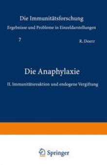 Die Anaphylaxie: II. Immunitatsreaktion und endogene Vergiftung