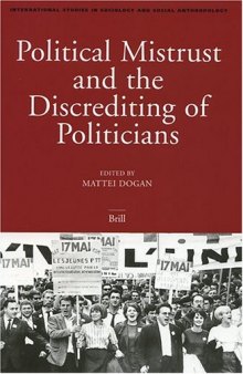 Political Mistrust and the Discrediting of Politicians (International Studies in Sociology and Social Anthropology)