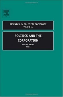 Politics and the Corporation, Volume 14 (Research in Political Sociology)