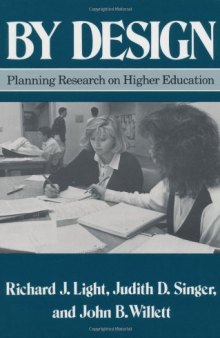 By Design: Planning Research on Higher Education