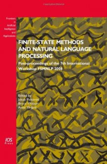 Finite-State Methods and Natural Language Processing - Post-proceedings of the 7th International Workshop FSMNLP 2008