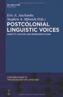 Postcolonial Linguistic Voices CSL 100