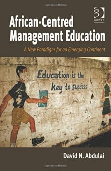 African-Centred Management Education: A New Paradigm for an Emerging Continent