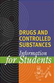 Drugs and controlled substances : information for students
