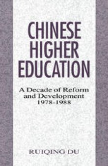 Chinese Higher Education: A Decade of Reform and Development (1978–1988)