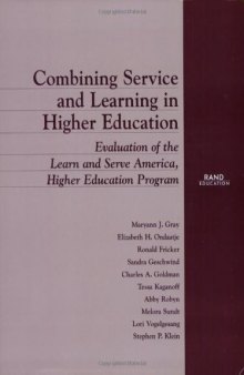 Combining Service and Learning in Higher Education: Evaluation of the Learn and Serve America, Higher Education Program