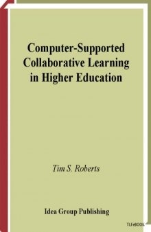 Computer-Supported Collaborative Learning in Higher Education