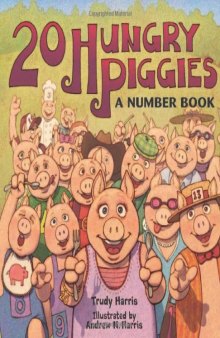 20 Hungry Piggies: A Number Book (Millbrook Picture Books)