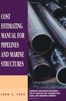 Cost Estimating Manual for Pipelines and Marine Structures (Estimator's Man-Hour Library)