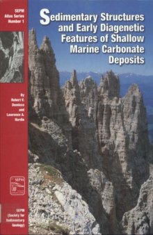 Sedimentary structures and early diagenetic features of shallow marine carbonate deposits