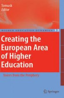 Creating the European Area of Higher Education: Voices from the Periphery