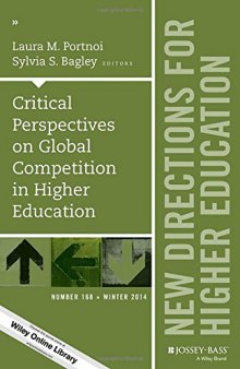 Critical Perspectives on Global Competition in Higher Education: