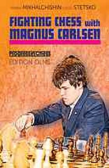 Fighting chess with Magnus Carlsen