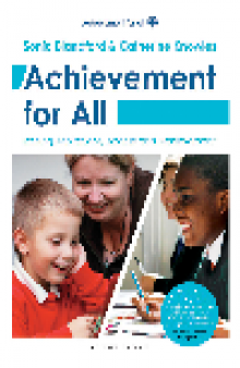 Achievement for All. Raising Aspirations, Access and Achievement.