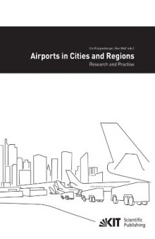 Airports in Cities and Regions: Research and Practise