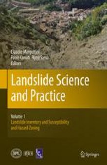 Landslide Science and Practice: Volume 1: Landslide Inventory and Susceptibility and Hazard Zoning