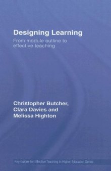 Designing Learning: From module outline to effective teaching (Keys Guides for Effective Teaching in Higher Education)
