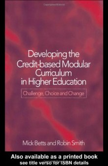 Developing The Credit-Based Modular Curriculum in Higher Education: Challenge, Choice and Change