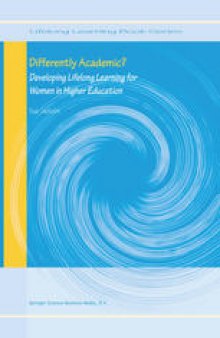 Differently Academic?: Developing Lifelong Learning for Women in Higher Education