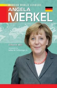 Angela Merkel (Modern World Leaders)