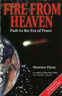 Fire from Heaven: Path to the Era of Peace  