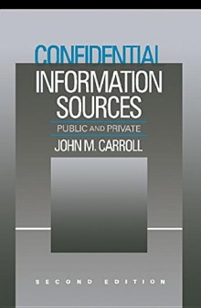 Confidential Information Sources. Public and Private