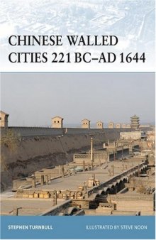 Chinese Walled Cities 221 BC-AD 1644 (Fortress)
