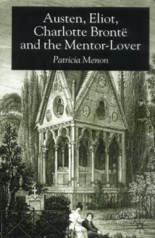 Austen, Eliot, Charlotte Bronte & The Mentor-Lover