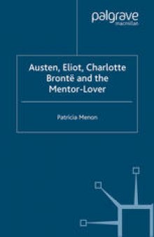 Austen, Eliot, Charlotte Brontë and the Mentor-Lover