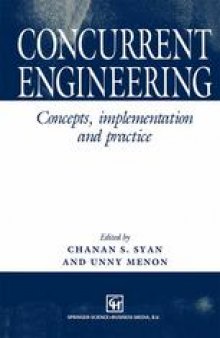 Concurrent Engineering: Concepts, implementation and practice