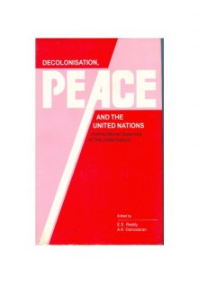 Decolonisation, peace and the United Nations : Krishna Menon speeches at the United Nations