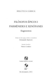 Filósofos épicos I, Parmênides e Xenófanes, fragmentos