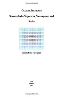 Smarandache Sequences, Stereograms and Series