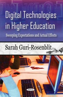 Digital Technologies in Higher Education: Sweeping Expectations and Actual Effects