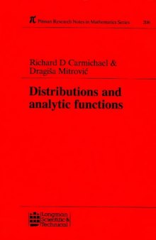 Distributions and Analytic Functions (Pitman Research Notes in Mathematics Series)