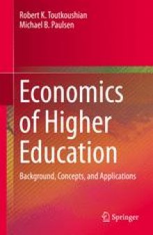 Economics of Higher Education: Background, Concepts, and Applications