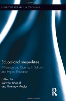 Educational Inequalities: Difference and Diversity in Schools and Higher Education